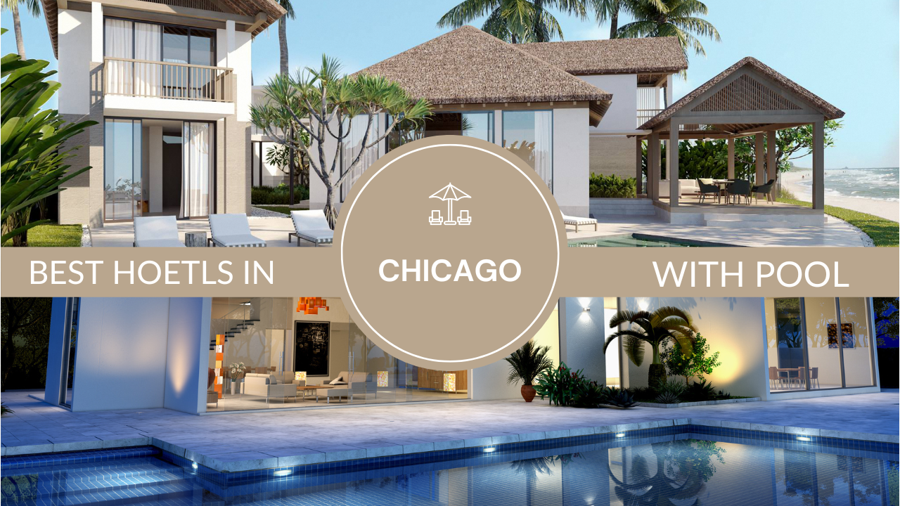 Best Hotel Pools In Chicago