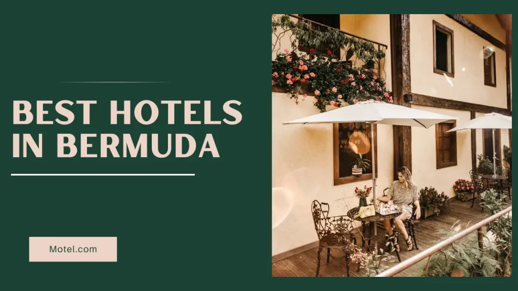 List of Best Hotels In Bermuda 
