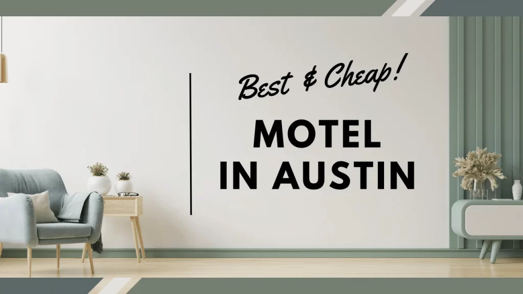 Best Cheap Motels in Austin