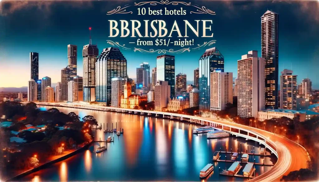 Best Hotels Brisbane