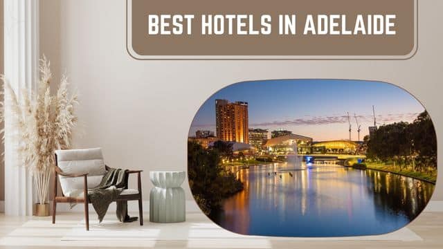 Best Hotels in Adelaide
